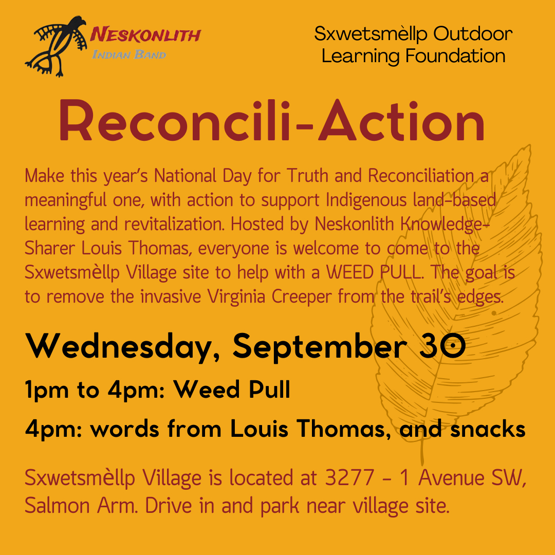 Reconcili-Action Weed Pull Wednesday, September 30th from 1-4pm at Sxwetsmellp Village, 3277 - 1 Avenue SW, Salmon Arm